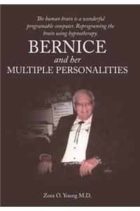 Bernice And Her Multiple Personalities