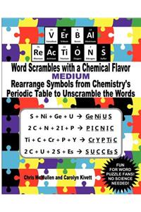 VErBAl ReAcTiONS - Word Scrambles with a Chemical Flavor (Medium)