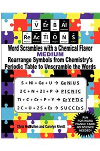 VErBAl ReAcTiONS - Word Scrambles with a Chemical Flavor (Medium)