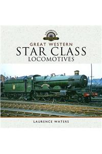 Great Western Star Class Locomotives