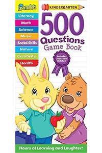 The Learnalots 500 Questions Game Book: Kindergarten