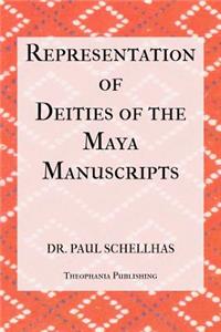 Representation of Deities of the Maya Manuscripts