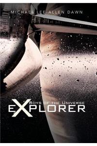 Boys of the Universe Explorer