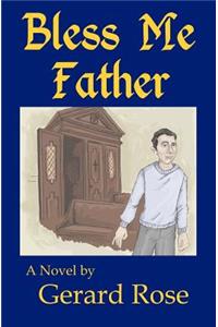 Bless Me Father