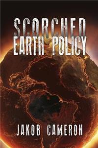 Scorched Earth Policy