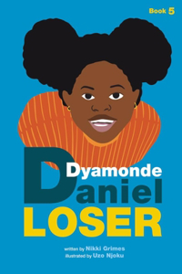 Dyamonde Daniel: Loser