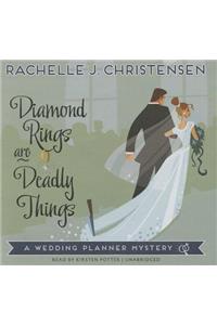 Diamond Rings Are Deadly Things Lib/E