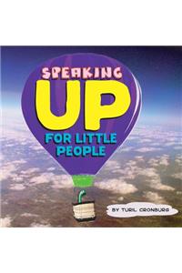 Speaking Up for Little People