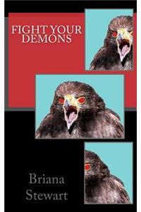 Fight Your Demons