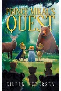 Prince Mikal's Quest