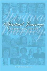 Spiritual Journeys of Christian Faculty and Staff of The University of Texas at San Antonio