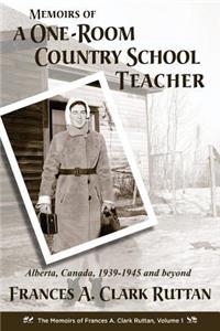 Memoirs of a One-Room Country School Teacher