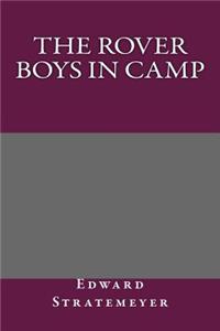 The Rover Boys in Camp
