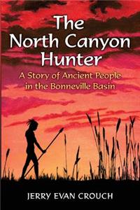 The North Canyon Hunter