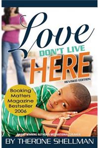 Love Don't Live Here revised edition