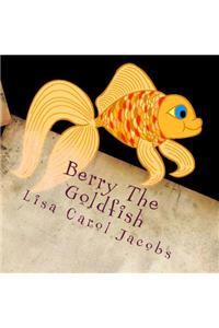 Berry The Goldfish