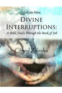 Divine Interruptions: Full Color Edition