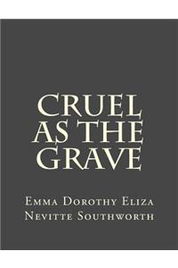 Cruel as the Grave