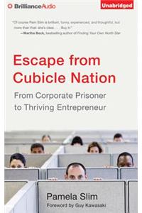 Escape from Cubicle Nation