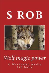 Wolf Magic Power