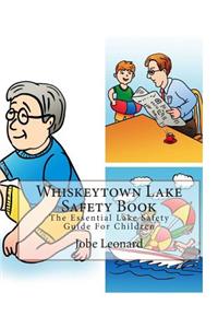 Whiskeytown Lake Safety Book