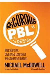 Rigorous Pbl by Design