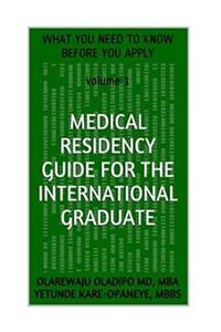 Medical Residency Guide For The International Graduate