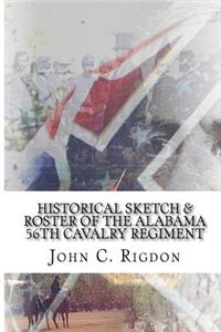 Historical Sketch & Roster of the Alabama 56th Cavalry Regiment