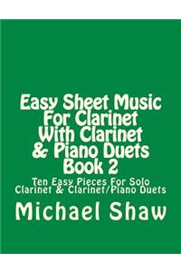 Easy Sheet Music For Clarinet With Clarinet & Piano Duets Book 2