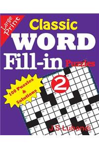 Classic Word Fill-In Puzzles 2