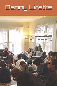 Why House Church?