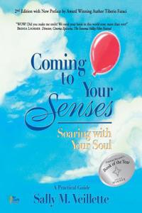 Coming to Your Senses