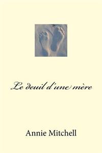 Le deuil dune mere Volume 2