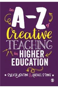 An A-Z of Creative Teaching in Higher Education