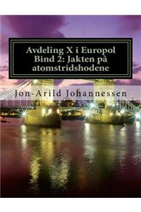 Avdeling X i Europol Bind 2