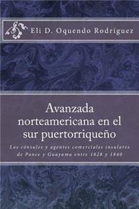 Avanzada norteamericana en el sur puertorriqueño