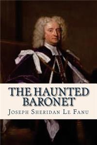 The Haunted Baronet