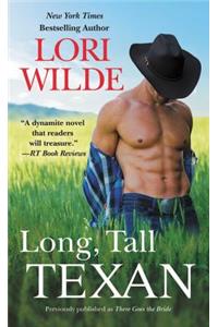 Long, Tall Texan (Previously Published as There Goes the Bride)