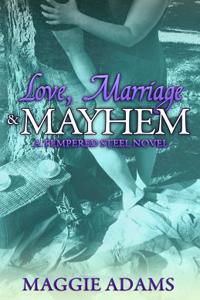 Love, Marriage & Mayhem