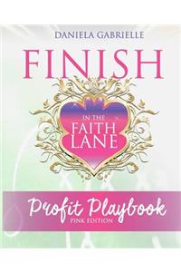 Finish In The Faith Lane