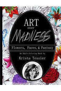 Art Over Madness