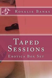 Taped Sessions