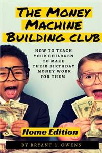 Money Machine Building Club