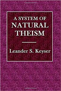 A System of Natural Theism