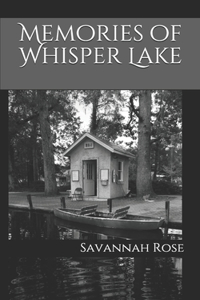 Memories of Whisper Lake