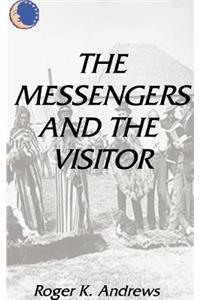 The Messengers and the Visitor