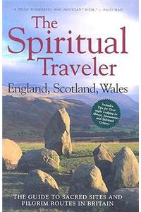 Spiritual Traveler: England, Scotland, Wales
