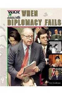 When Diplomacy Fails