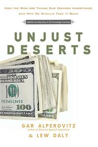 Unjust Deserts