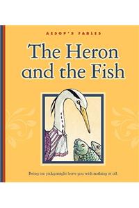 The Heron and the Fish